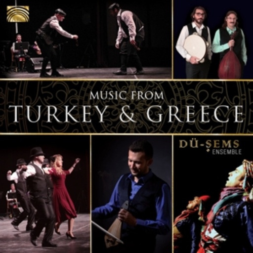 Dü-Sems Ensemble – Music From Turkey & Greece