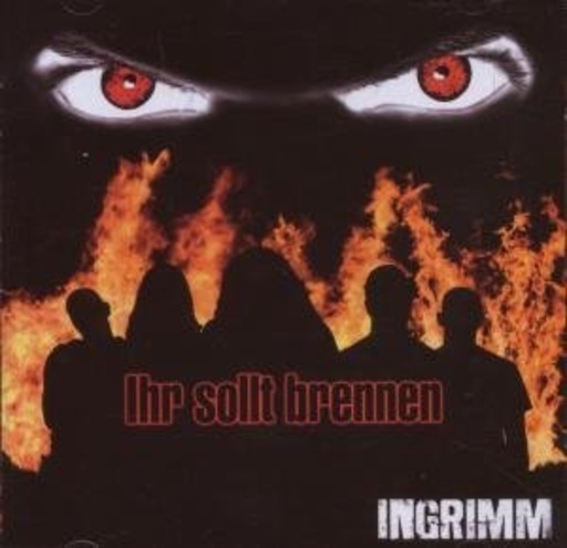 Ingrimm – Ihr sollt brennen