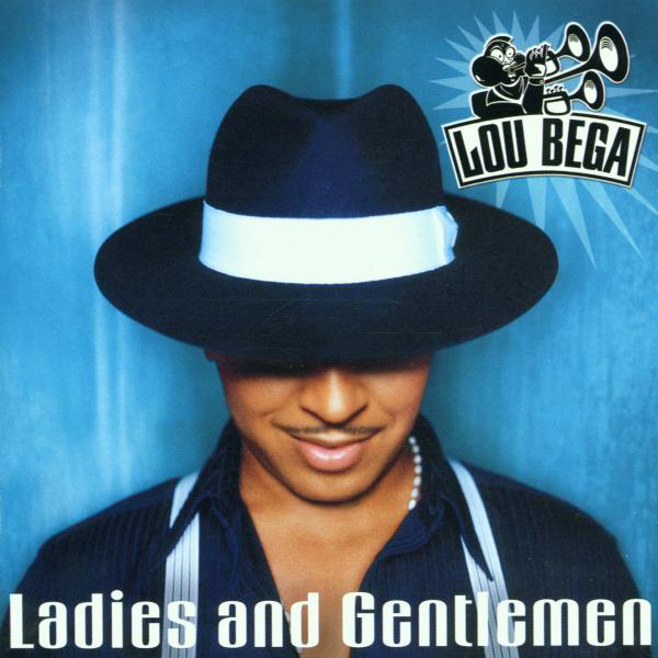 Lou Bega – Ladies And Gentleman