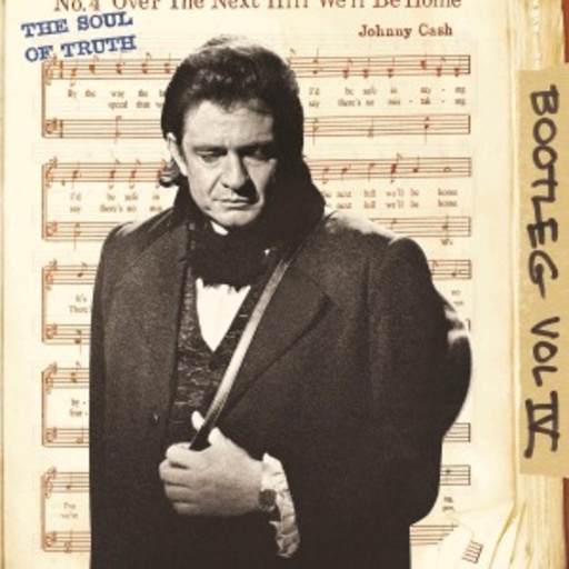 Johnny Cash – Bootleg 4: The Soul Of Truth