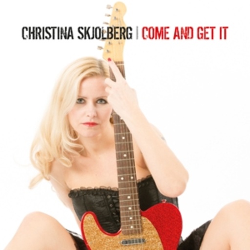 Christina Skjølberg – Come And Get It