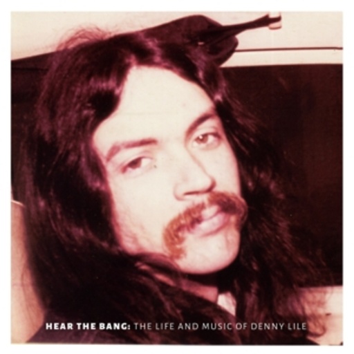 Denny Lile – Hear The Bang