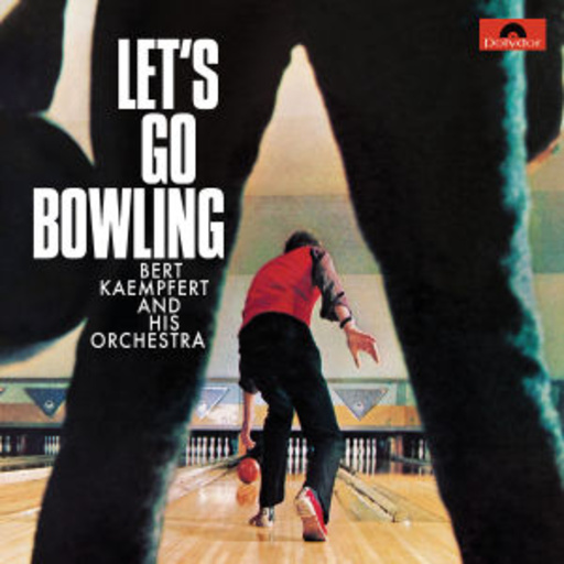 Bert Kaempfert – Let's Go Bowling