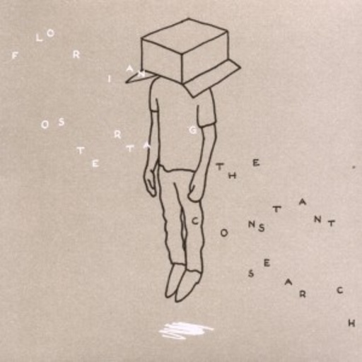 Florian Ostertag – The Constant Search