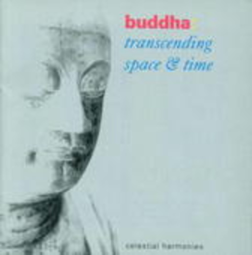 Diverse – Buddha - Transcending Space & Time