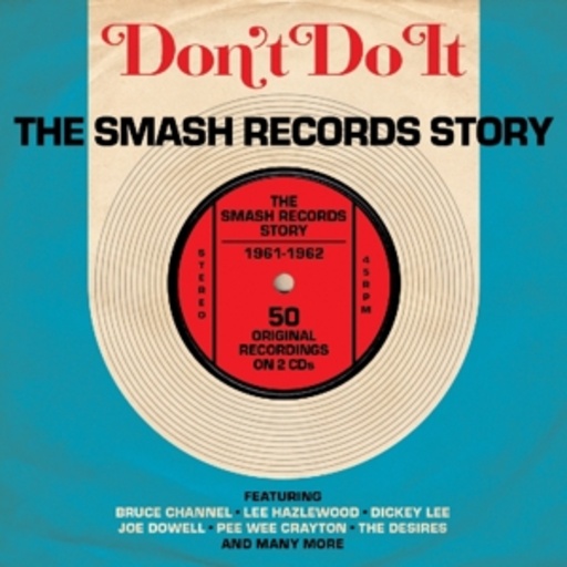 Diverse – Don't Do It - The Smash Records Story 1961-1962