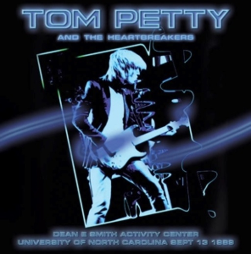 Tom Petty & The Heartbreakers – Dean E Smith Activity Center, University Of Carolina Sept. 13, 1989