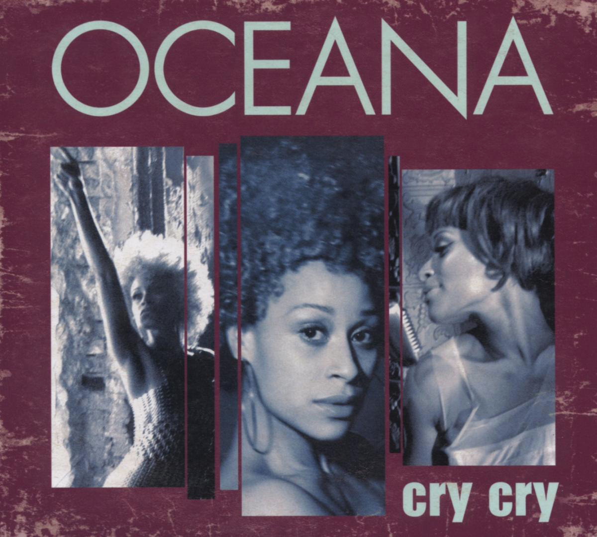 Oceana – Cry, Cry