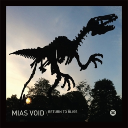 Mias Void – Return To Bliss