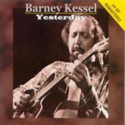 Barney Kessel – Yesterday