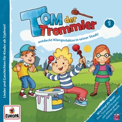Diverse – Tom der Trommler - ...entdeckt Klangschätze in seiner Welt (1)
