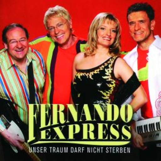 Fernando Express – Unser Traum darf nicht sterben