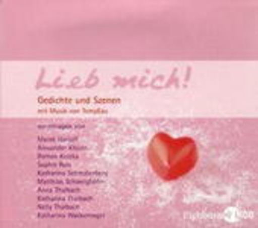 Katharina Thalbach – Lieb mich!