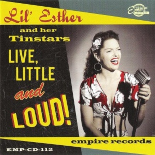Lil' Esther & Her Tinstars – Live, Little And Loud!