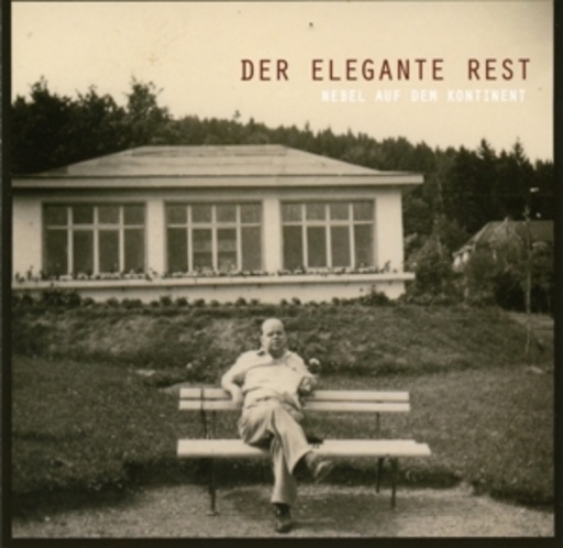 Der Elegante Rest – Nebel auf dem Kontinent