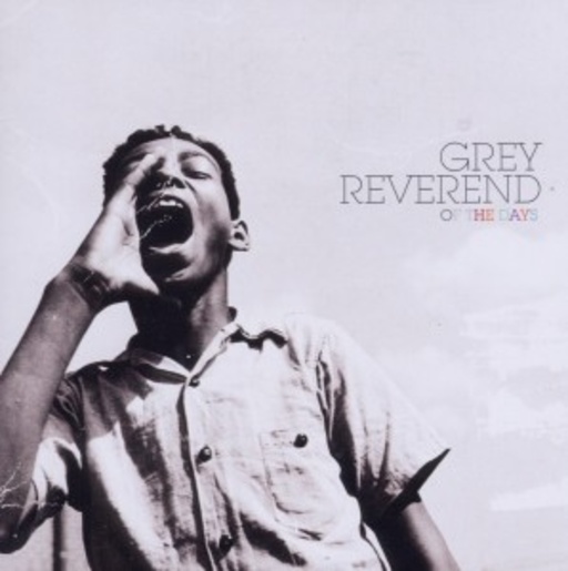 Grey Reverend – Of The Days