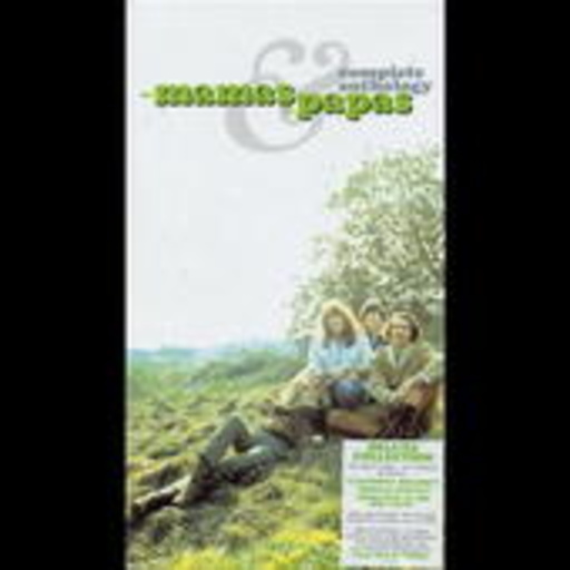 The Mamas & The Papas – Complete Anthology
