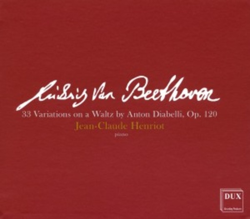 Jean-Claude Henriot – 33 Variations On A Waltz By Anton Diabelli