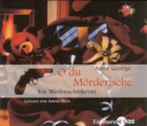 Astrid Bless/Anne George – O du Mörderische - Ein Weihnachtskrimi