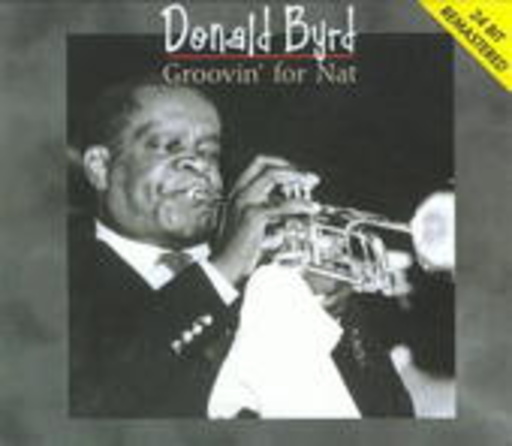 Donald Byrd – Groovin' For Nat