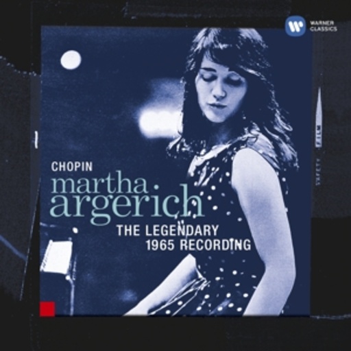 Martha Argerich – The Legendary 1965 Recordings