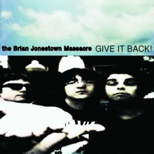 The Brian Jonestown Massacre – Give It Back