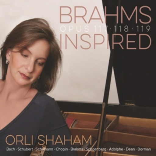 Orli Shaham – Brahms Inspired