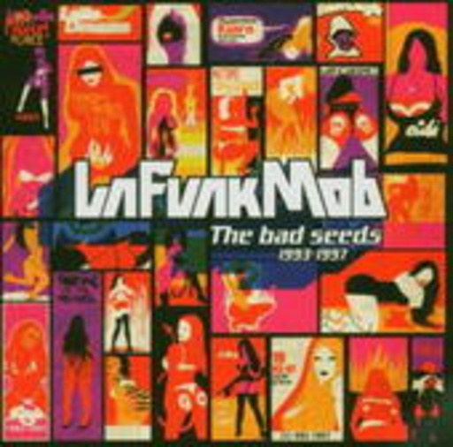 La Funk Mob – The Bad Seeds 1993-1997