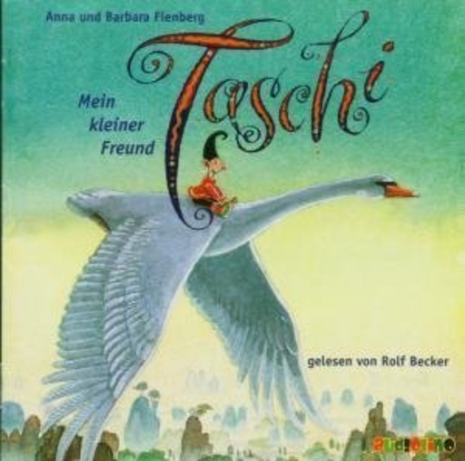 Rolf Becker – Mein kleiner Freund Taschi