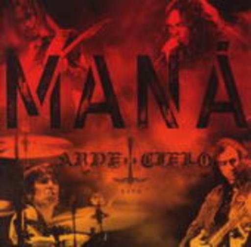 Maná – Arde El Cielo