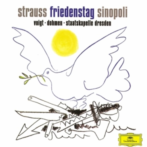 Giuseppe Sinopoli/Staatskapelle Dresden/Voigt/Dohmen/... – Friedenstag