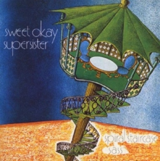 Sweet Okay Supersister – Spiral Satircase