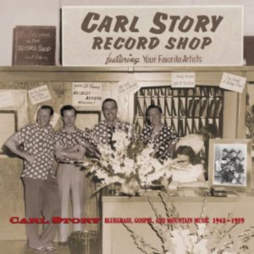 Carl Story & The Rambling Mountaineers – A Life In Rural Music