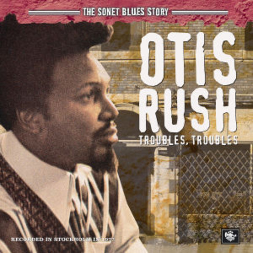 Otis Rush – Sonet Blues Story