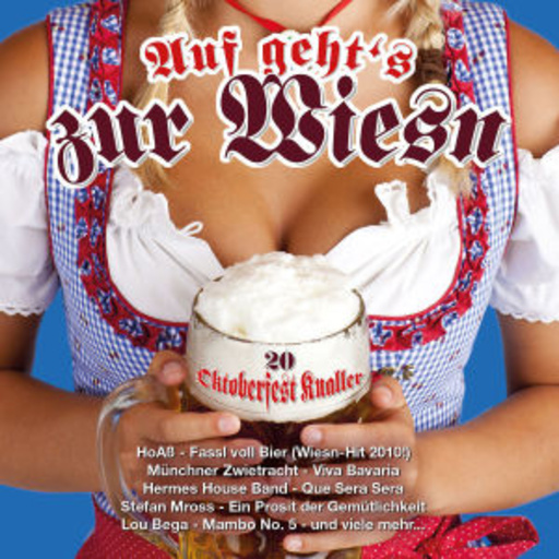 Diverse – Auf geht's zur Wiesn