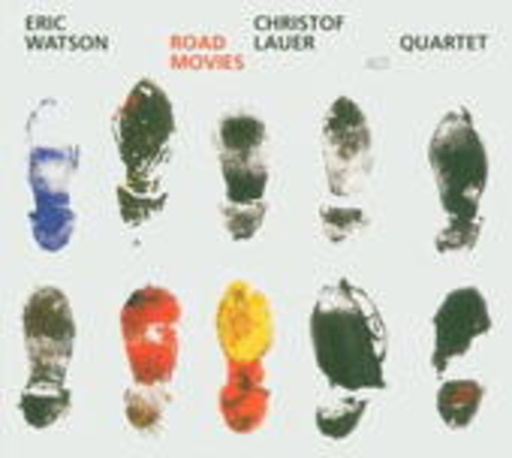 Eric Watson & Christof Lauer – Road Movies