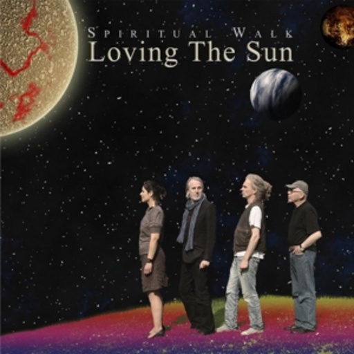 Loving The Sun – Spiritual Walk
