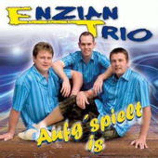 Enzian Trio – Aufg'spielt is