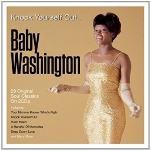 Justin "Baby" Washington – Knock Yourself Out