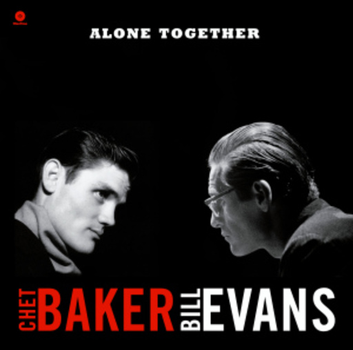 Chet Baker & Bill Evans – Alone Together