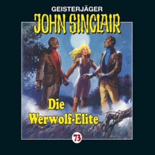 John Sinclair – Die Werwolf-Elite (74)