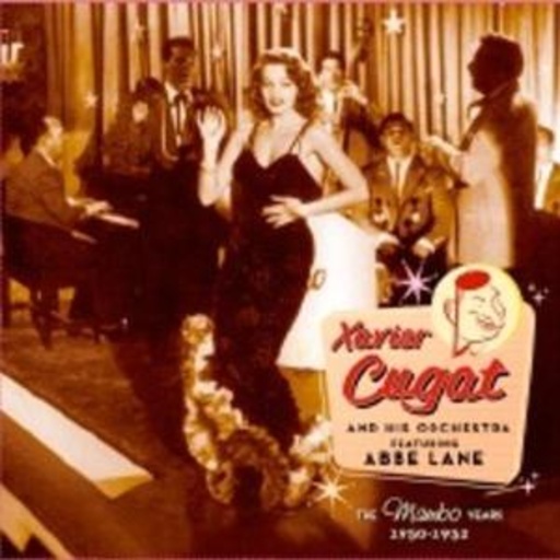 Xavier Cugat – The Mambo Years 1950-1952