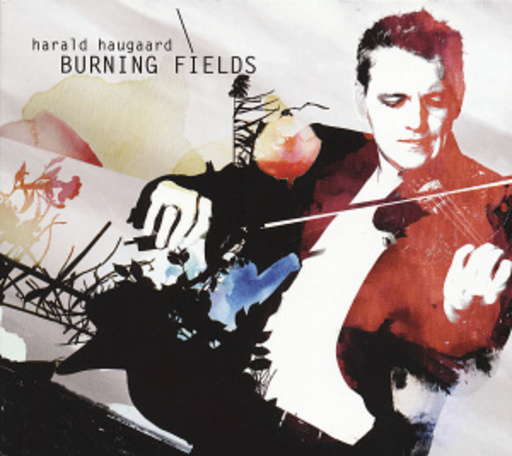 Harald Haugaard – Burning Fields