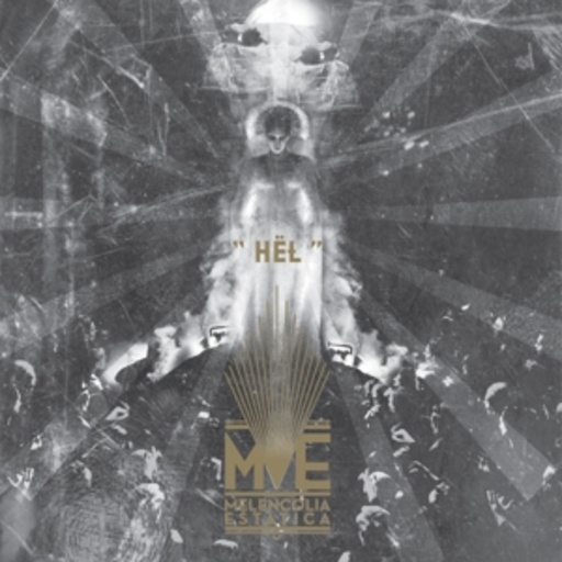 Melencolia Estatica – Hel