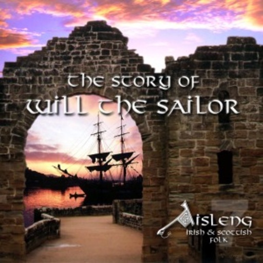 Aisleng – The Story Of Will The Sailor