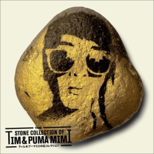 Tim & Puma Mimi – The Stone Collection Of