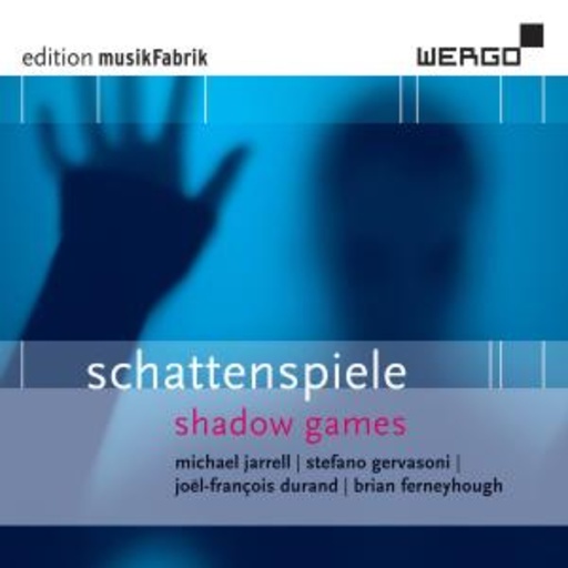 Musikfabrik – Schattenspiele/Shadow Games