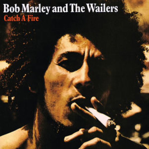 Bob Marley & The Wailers – Catch A Fire