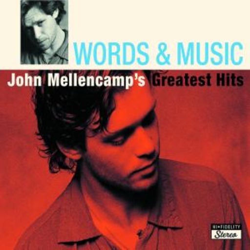 John Mellencamp – Words & Music: John Mellencamp's Greatest Hits