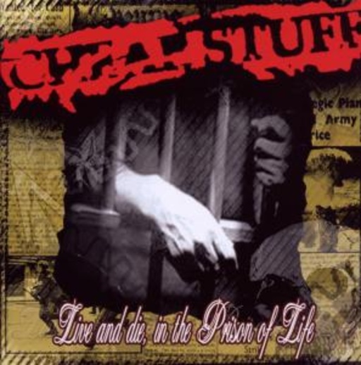 Cheap Stuff – Live And Die, In The Prison Of Life